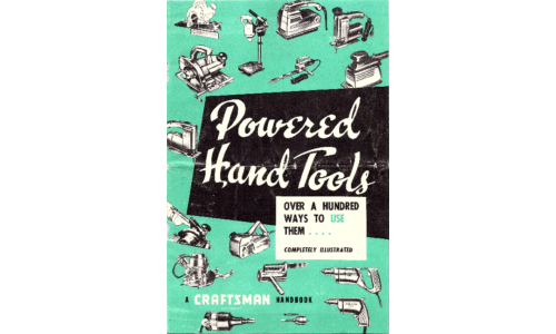 A Craftsman Handbook - Powered Hand Tools - 1956
